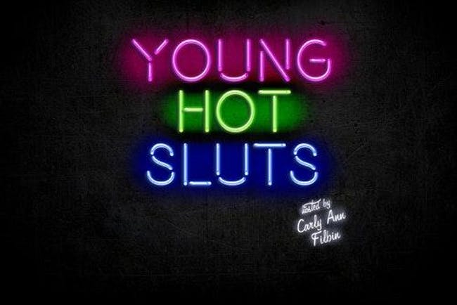 Carly Ann Filbin: "Young Hot Sluts"